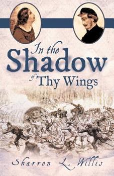 Paperback In the Shadow of Thy Wings Book