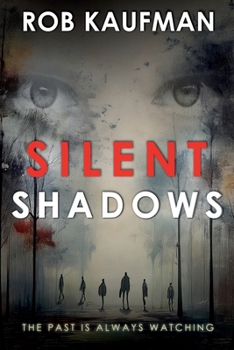 Paperback Silent Shadows: Edge of Fear Series - Book 2 Book