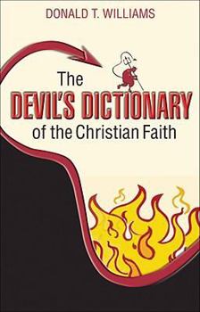 Paperback The Devil's Dictionary of the Christian Faith Book