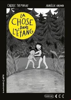 Paperback La chose dans l’étang [French] Book