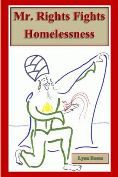 Paperback Mr. Rights Fights Homelessness Book