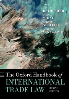 Hardcover The Oxford Handbook of International Trade Law Book