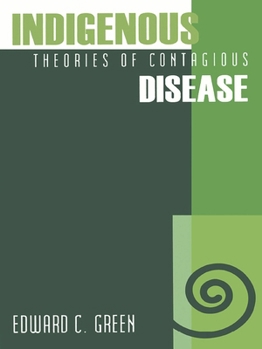 Paperback Indigenous Theories of Contagious Disease Book