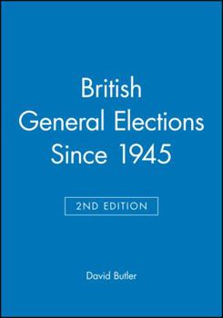 Paperback British General Elections Since 1945 Book