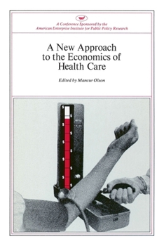 Paperback New Approach to the Economics of Health Care Book