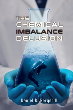 Paperback The Chemical Imbalance Delusion Book