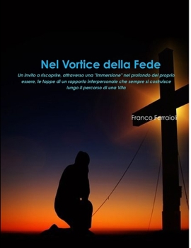 Paperback Nel Vortice della Fede [Italian] Book