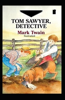 Tom Sawyer, Detective Illustrated