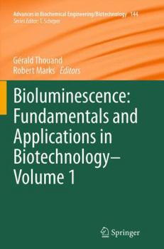 Paperback Bioluminescence: Fundamentals and Applications in Biotechnology - Volume 1 Book