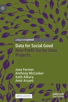 Hardcover Data for Social Good: Non-Profit Sector Data Projects Book