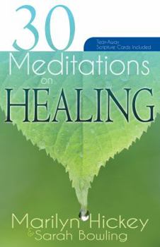 Paperback 30 Meditations on Healing Book
