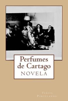 Paperback Perfumes de Cartago.: Novela [Spanish] Book