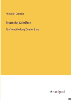 Paperback Deutsche Schriften: Fünfte Abtheilung Zweiter Band [German] Book