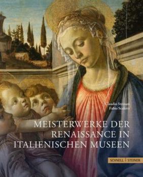 Hardcover Meisterwerke Der Renaissance in Italienischen Museen [German] Book