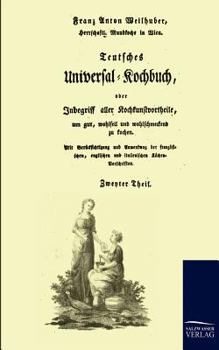 Paperback Teutsches Universal-Kochbuch [German] Book