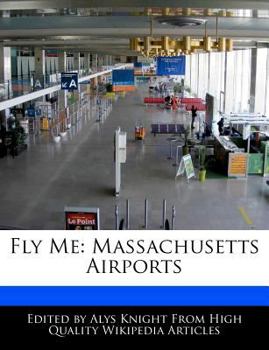 Fly Me : Massachusetts Airports