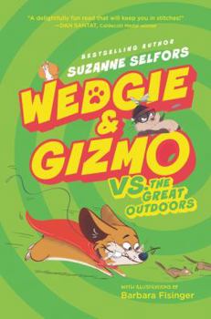 Hardcover Wedgie & Gizmo vs. the Great Outdoors Book