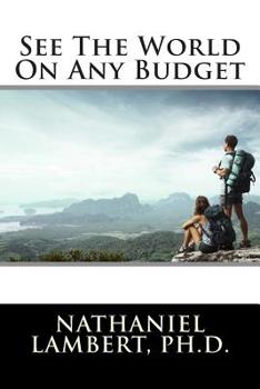 Paperback See the World on Any Budget Book