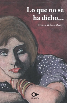 Paperback Lo que no se ha dicho [Spanish] Book