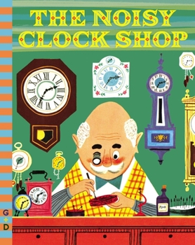 Hardcover The Noisy Clock Shop Book