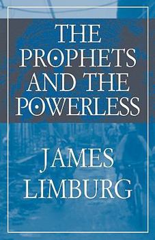 Paperback The Prophets and the Powerless Book