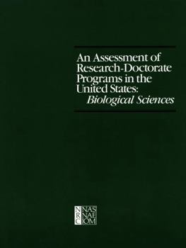 An Assessment of Research-Doctorate Programs in the United States: Biological Sciences