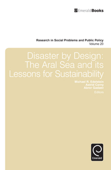 Hardcover Disaster by Design: The Aral Sea and Its Lessons for Sustainability Book