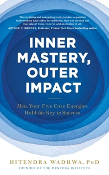 Paperback John Murray One Inner Mastery, Outer Impact (B PB) How Your Five Core Energies Hold the Key to Success. Book