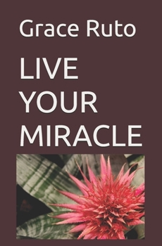 Paperback Live Your Miracle Book