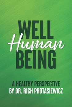 Paperback Well Human Being: A Healthy Perspective Book