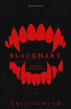 Paperback Blackhart: And other macabre tales Book