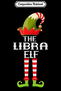 Paperback Composition Notebook: Libra Elf Family Matching Group Christmas Journal/Notebook Blank Lined Ruled 6x9 100 Pages Book