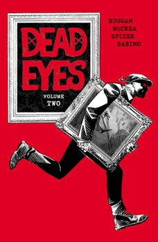 Dead Eyes, Volume 2 - Book  of the Dead Eyes