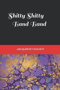 Paperback Shitty Shitty Band Band Book