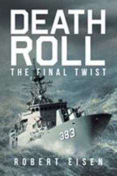 Paperback Death Roll: The Final Twist Book