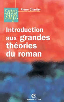 Paperback Introduction aux grandes théories du roman [French] Book