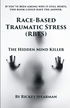 Paperback Race-Based Traumatic Stress (RBTS): The Hidden Mind Killer Book