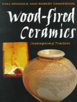 Hardcover Wood-Fired Ceramics: Contemporary Practices Book