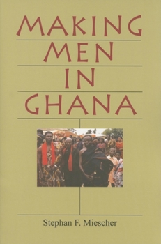 Paperback Making Men in Ghana Book