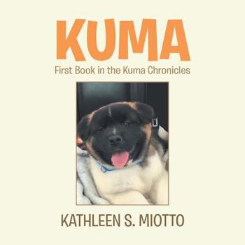 Paperback Kuma: First Book in the Kuma Chronicles Book