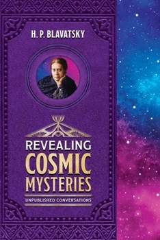 Paperback Revealing Cosmic Mysteries: Unpublished Conversations Book