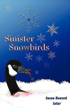 Paperback Sinister Snowbirds Book