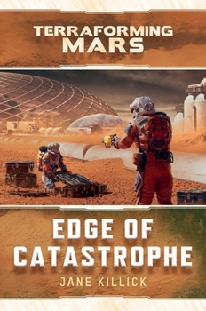 Paperback Edge of Catastrophe: A Terraforming Mars Novel Book