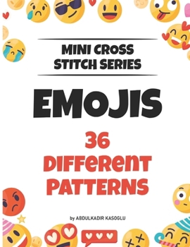 Paperback Mini Cross Stitch Series - Emojis: 36 Different Patterns Book