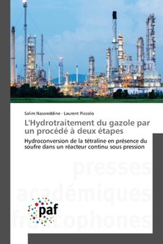 Paperback L'Hydrotraitement du gazole par un procédé à deux étapes [French] Book