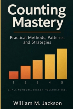 Paperback Counting Mastery: Practical Methods, Patterns, and Strategies Book