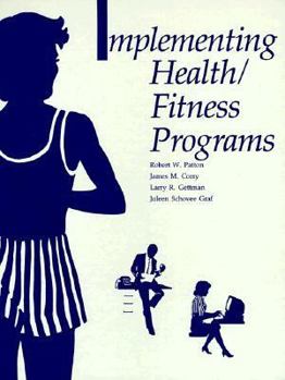 Hardcover Implementing Health-Fitness Programs Book