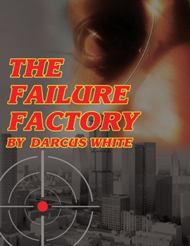 Paperback The W1nners' Club: Part Three: The Failure Factory Book