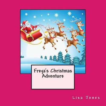 Paperback Freya's Christmas Adventure Book