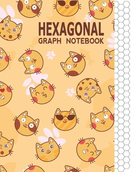 Hexagonal Graph Notebook: Graph Paper Workbook for Organic Chemistry & Design Game Mapping(Hex crawl) with Unique Cat Emoji Themed Cover